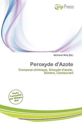 Peroxyde D'Azote: (French)
