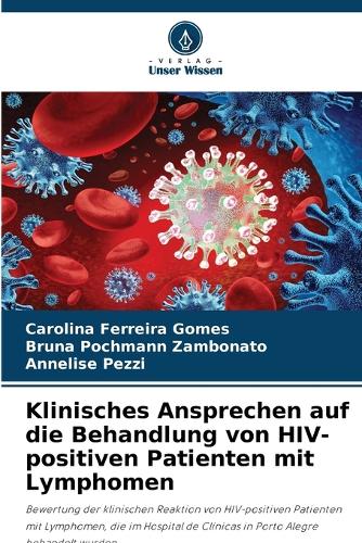 Klinisches Ansprechen auf die Behandlung von HIV-positiven Patienten mit Lymphomen