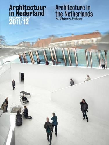 Architectuur In Nederland Jaarboek/Architecture In The Netherlands Yearbook: 25 Jaar Architectuur In Nederland/25 Years Of Architecture In The Netherlands