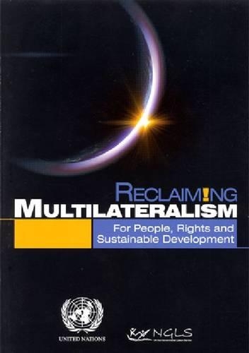 Reclaiming multilateralism