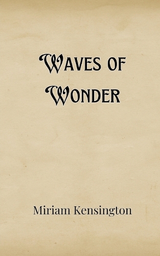 Waves of Wonder