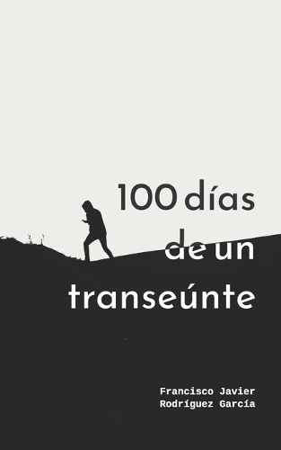 100 días de un transeúnte