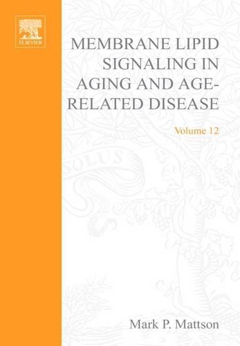 Membrane Lipid Signaling in Aging and Age-Related Disease: (Advances in Cell Aging and Gerontology)