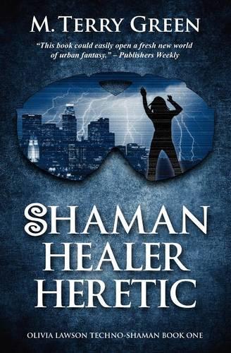 Shaman, Healer, Heretic