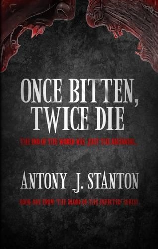 Once Bitten, Twice Die