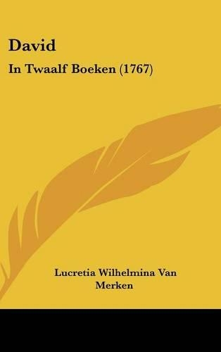 David: In Twaalf Boeken (1767)