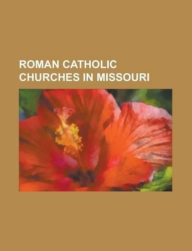Roman Catholic Churches in Missouri