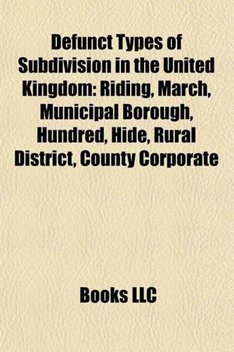 Defunct Types of Subdivision in the United Kingdom