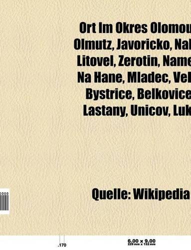 Ort Im Okres Olomouc: Olmutz, Jivova, Ternberk, Dlouha Lou Ka, P Ovice, Mlad Jovice, Svaty Kope Ek, T Panov U Olomouce, Velky Tynec(German)