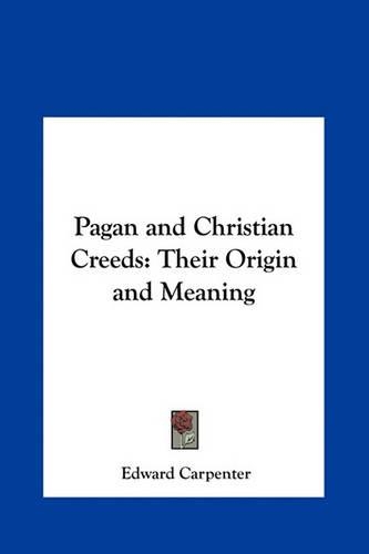 Pagan and Christian Creeds