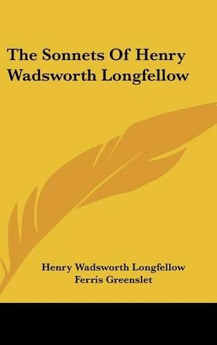 The Sonnets of Henry Wadsworth Longfellow