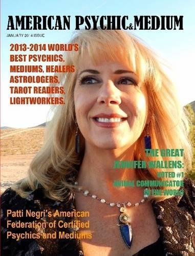 AMERICAN PSYCHIC & MEDIUM MAGAZINE. DELUXE EDITION IN FULL COLORS. January Issue 2014.