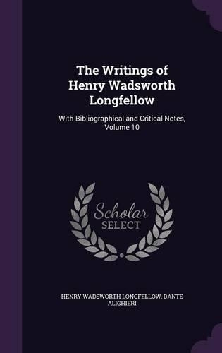 The Writings of Henry Wadsworth Longfellow
