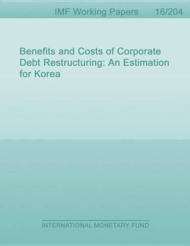 Benefits and Costs of Corporate Debt Restructuring