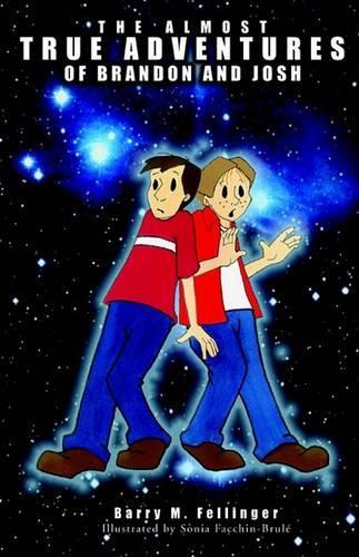 The Almost True Adventures of Brandon and Josh