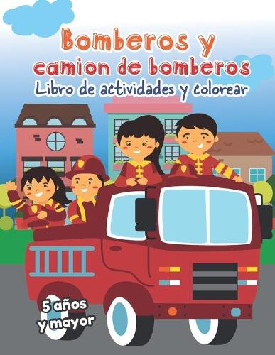 Bomberos y camion de bomberos