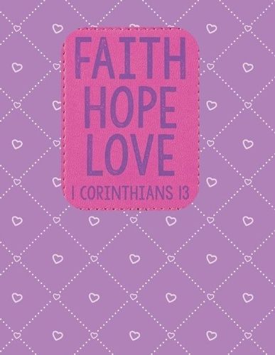 Faith Hope Love 1 Corinthians 13
