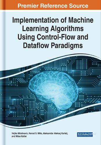 Implementation of Machine Learning Algorithms Using Control-Flow and Dataflow Paradigms