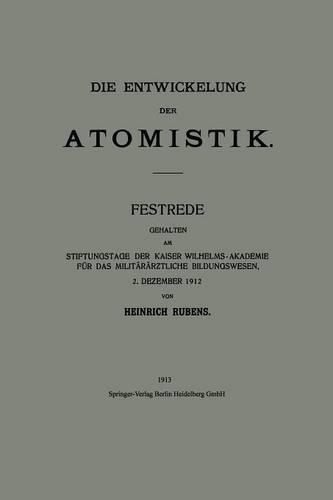 Die Entwickelung der Atomistik: (German)