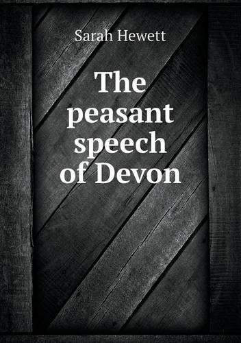 The peasant speech of Devon