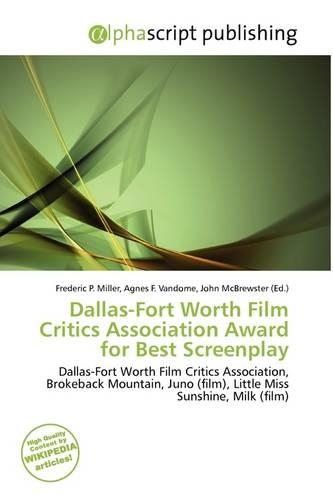 Dallas-Fort Worth Film Critics Association Award for Best Screenplay: (English)