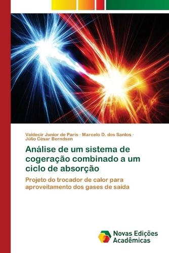 Análise de um sistema de cogeração combinado a um ciclo de absorção