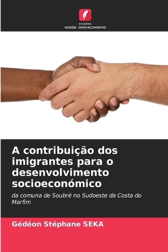A contribuição dos imigrantes para o desenvolvimento socioeconómico