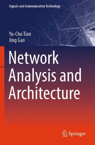 Network Analysis and Architecture: (Signals and Communication Technology)
