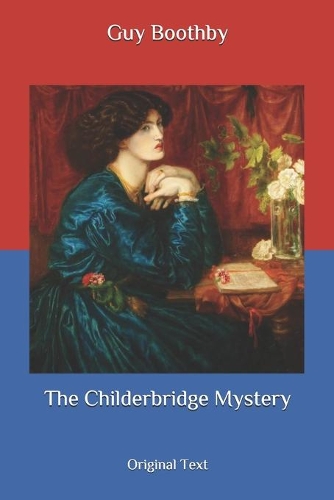 The Childerbridge Mystery