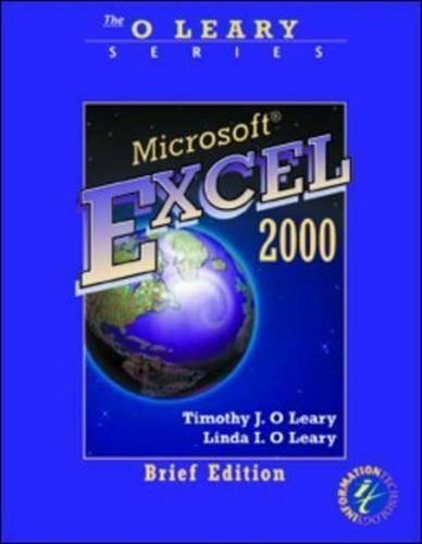 Microsoft Excel 2000: (The O'Leary Series)