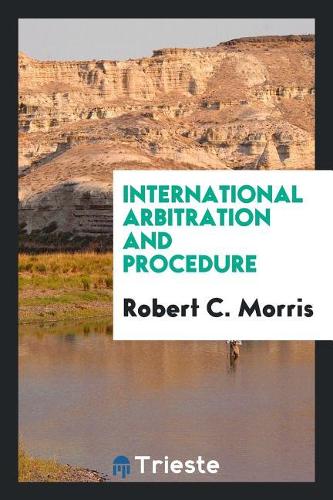 International Arbitration and Procedure