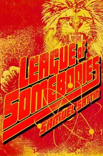 League of Somebodies: (English)