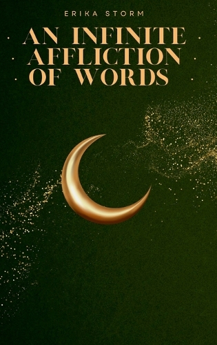 An Infinite Affliction of Words