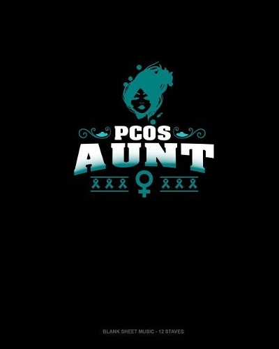 PCOS Aunt: Blank Sheet Music - 12 Staves(399 Blank Sheet Music - 12 Staves)