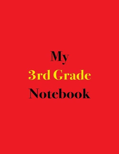My 3rd Grade Notebook