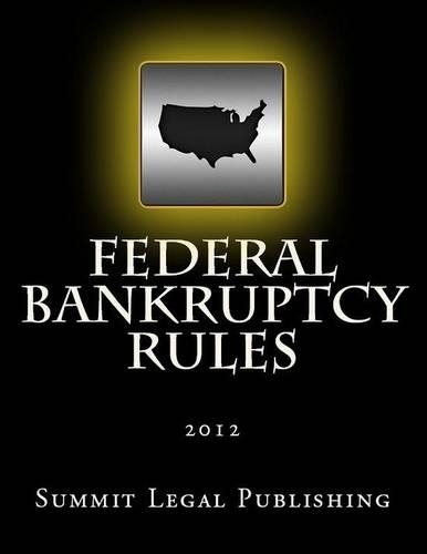 Federal Bankruptcy Rules: 2012