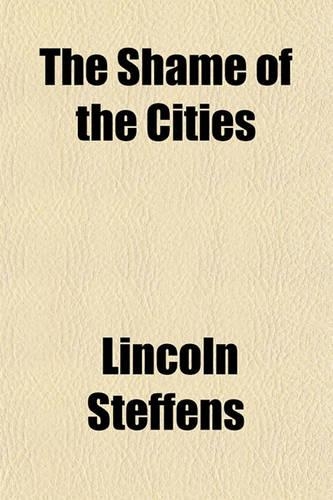 The Shame of the Cities