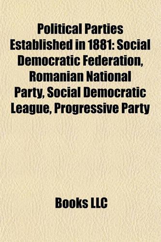 Political Parties Established in 1881