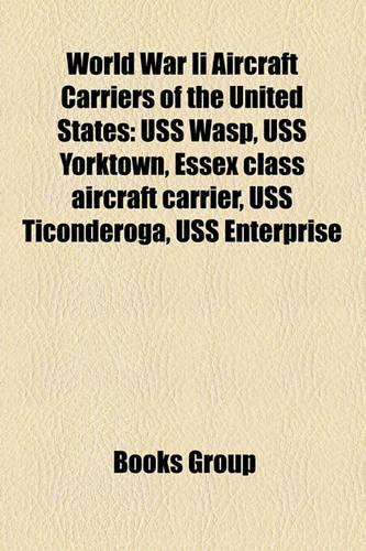 World War II Aircraft Carriers of the United States