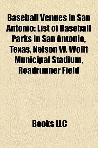 Baseball Venues in San Antonio