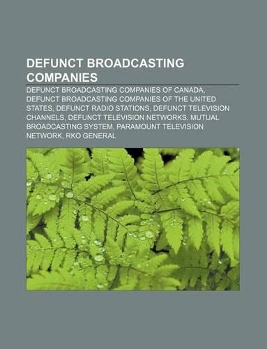 Defunct Broadcasting Companies