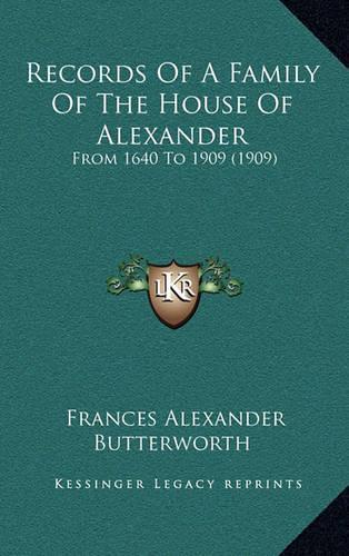 Records Of A Family Of The House Of Alexander