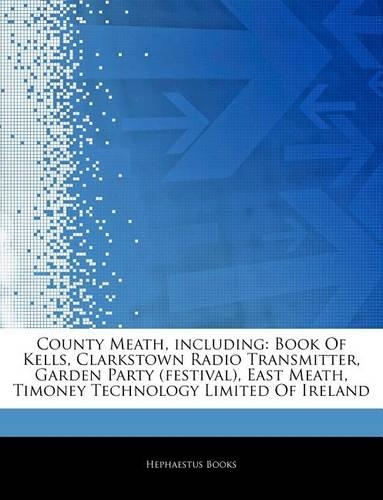 Articles on County Meath, Including