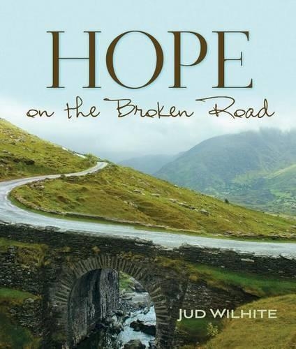Hope on the Broken Road