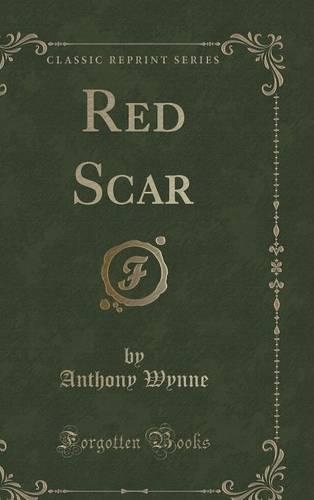 Red Scar (Classic Reprint): (English)