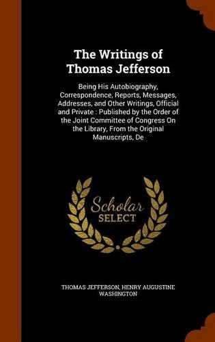 The Writings of Thomas Jefferson
