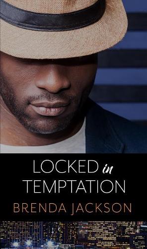 Locked in Temptation: (Protectors)
