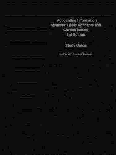 Accounting Information Systems, Basic Concepts and Current Issues