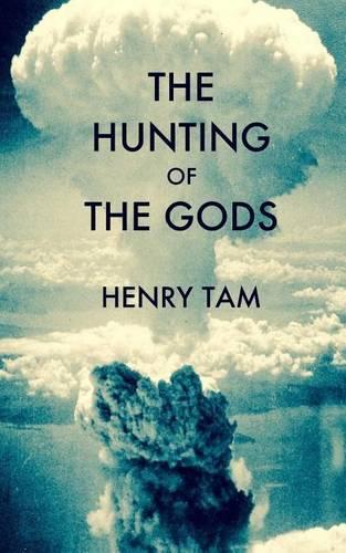 The Hunting of the Gods