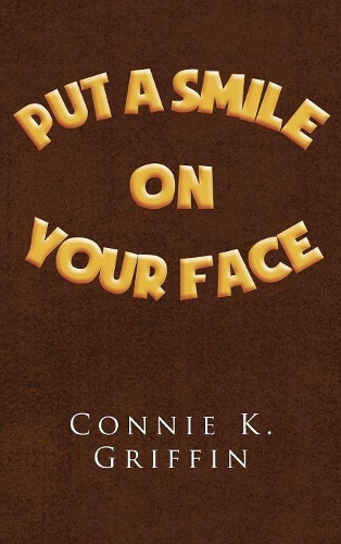 Put a Smile on Your Face